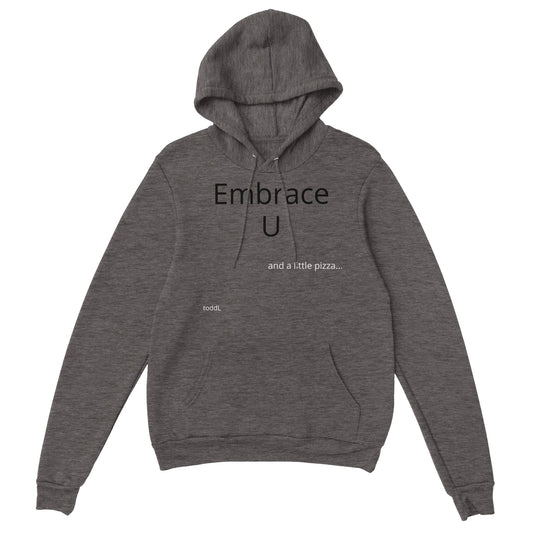 Premium Unisex Pullover Hoodie Embrace with pizza